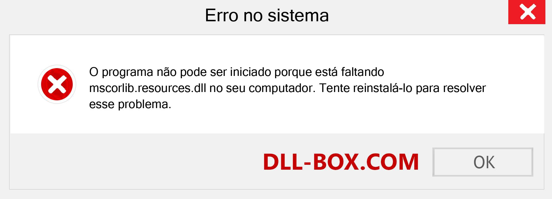 Arquivo mscorlib.resources.dll ausente ?. Download para Windows 7, 8, 10 - Correção de erro ausente mscorlib.resources dll no Windows, fotos, imagens